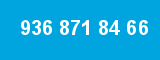 936 871 84 66 936 871 84 66